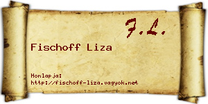 Fischoff Liza névjegykártya